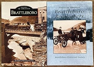 Images of America: Brattleboro with bonus copy of Voices of America: Brattleboro Remembers