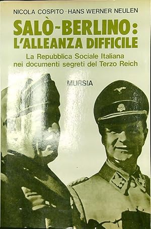 Seller image for Salo'-Berlino: l'alleanza difficile for sale by Librodifaccia