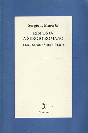 Seller image for Risposta a Sergio Romano : ebrei, shoah e Stato d'Israele for sale by Messinissa libri