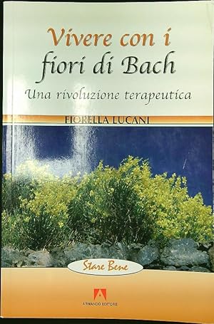 Bild des Verkufers fr Vivere con i fiori di Bach zum Verkauf von Librodifaccia