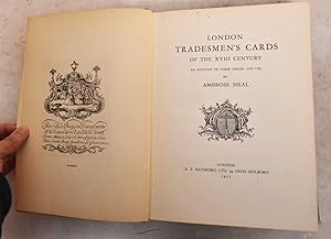 Image du vendeur pour London tradesmen's cards of the XVIII century; An account of their origin and use mis en vente par Mullen Books, ABAA