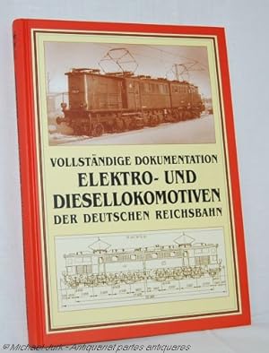 Vollständige Dokumentation Elektro-, Diesellokomotiven und Triebwagen der Deutschen Reichsbahn. M...