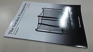 Seller image for The Garden Trampoline: The Basics for sale by BoundlessBookstore