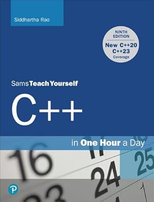 Bild des Verkufers fr C++ in One Hour a Day, Sams Teach Yourself zum Verkauf von AHA-BUCH GmbH