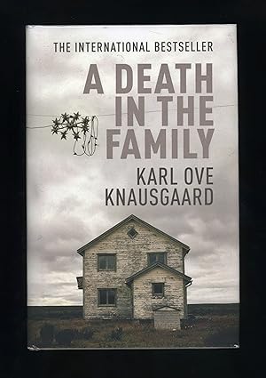 A DEATH IN THE FAMILY (My Struggle: Book 1) First UK edition - first impression