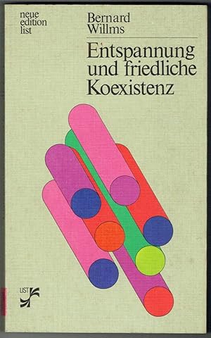 Entspannung und friedliche Koexistenz (= neue edition list, hrsgg. von Adelbert Reif).