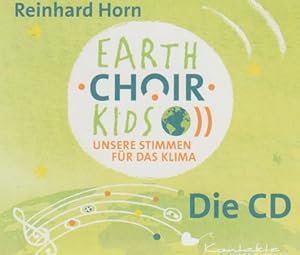 EARTH.CHOIR.KIDS: Unsere Stimmen für das Klima CD