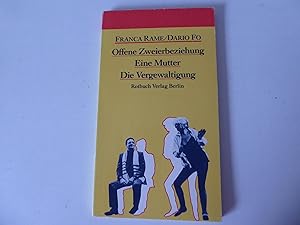 Bild des Verkufers fr Offene Zweierbeziehung / Eine Mutter / Die Vergewaltigung. Drei Stcke und eine Nachbemerkung zu Franca Rame. Rotbuch Band 301. TB zum Verkauf von Deichkieker Bcherkiste