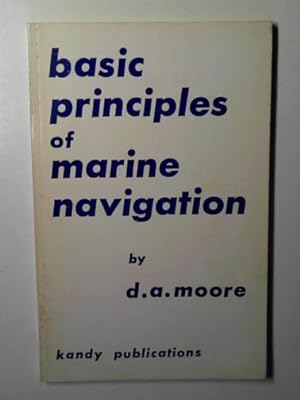Seller image for Basic principles of marine navigation for sale by Cotswold Internet Books