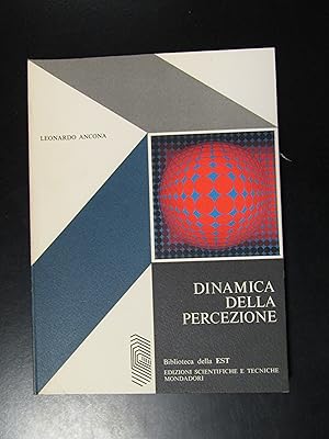 Imagen del vendedor de Ancona Leonardo. Dinamica della percezione. EST. 1970 a la venta por Amarcord libri