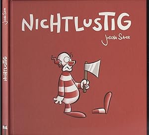 Imagen del vendedor de Nichtlustig (Teil 1). a la venta por Versandantiquariat Markus Schlereth