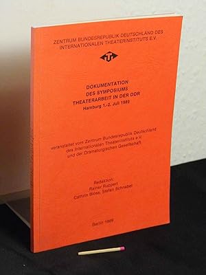 Bild des Verkufers fr Dokumentation des Symposiums Theaterarbeit in der DDR : Hamburg 1. - 2. Juli 1989 - aus der Reihe: Internationales Theater-Institut. Zentrum Bundesrepublik Deutschland: Schriftenreihe des Zentrums Bundesrepublik Deutschland des Internationalen Theaterinstituts - Band: 9 zum Verkauf von Erlbachbuch Antiquariat