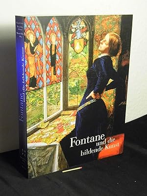 Bild des Verkufers fr Fontane und die bildende Kunst - zum Verkauf von Erlbachbuch Antiquariat