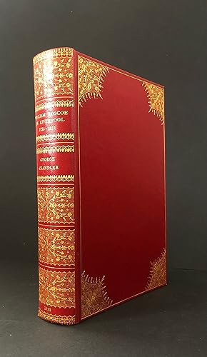 WILLIAM ROSCOE OF LIVERPOOL. De-Luxe Numbered Edition