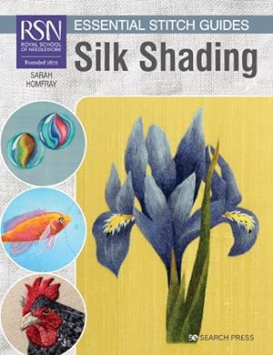 Immagine del venditore per Rsn Essential Stitch Guides : Silk Shading venduto da GreatBookPrices