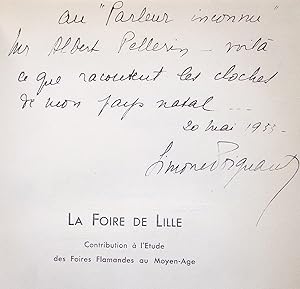 La Foire de Lille. Contribution à l'étude des foires flamandes au Moyen-Age.