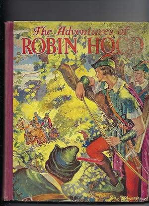 Image du vendeur pour The Adventures of Robin Hood mis en vente par Peakirk Books, Heather Lawrence PBFA