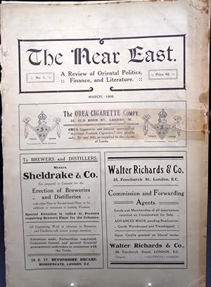 The Near East. A Review of Oriental Politics, Finance and Literature. ISSUE NO 1. March 1908.