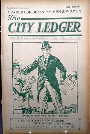 The City Ledger. ISSUE NO 1, Wednesday November 11th 1914. "The Paper For Business Men and Women"