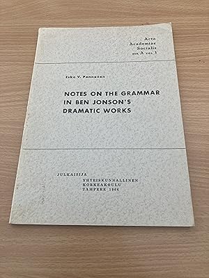 Notes on the Grammar in Ben Jonson's Dramatic Works