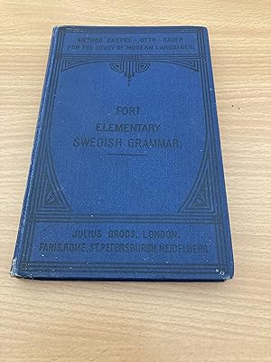 Elementary Swedish Grammar combined with Exercises, Reading Lessons and Conversations
