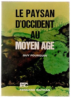 Seller image for Le paysan d'occident au moyen ge for sale by LibrairieLaLettre2
