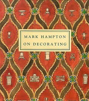 Seller image for Mark Hampton on Decorating for sale by LEFT COAST BOOKS