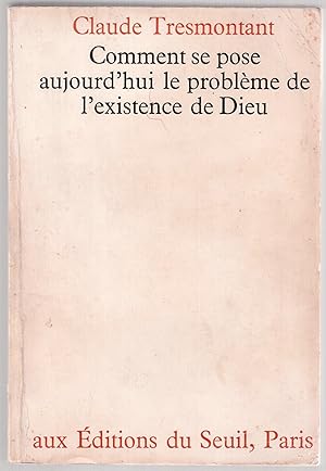 Imagen del vendedor de Comment se pose aujourd'hui le problme de l'existence de Dieu a la venta por LibrairieLaLettre2