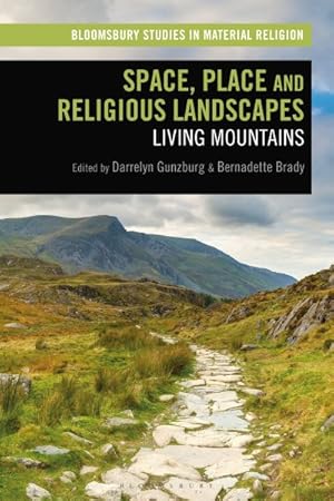 Immagine del venditore per Space, Place and Religious Landscapes : Living Mountains venduto da GreatBookPricesUK