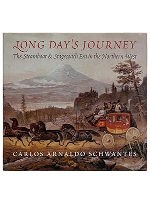 Image du vendeur pour Long Day's Journey: The Steamboat & Stagecoach Era in the Northern West mis en vente par Yesterday's Muse, ABAA, ILAB, IOBA