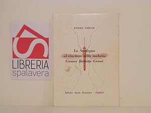 La Sardegna al vincitore della malaria Giovan Battista Grassi