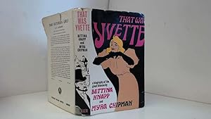 Seller image for That was Yvette: The biography of a great diseuse for sale by Goldstone Rare Books