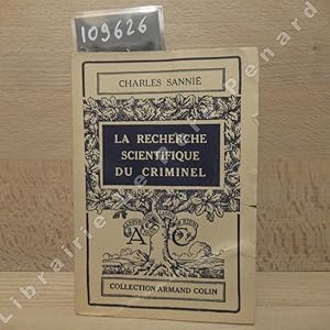 Imagen del vendedor de La recherche scientifique du criminel a la venta por Librairie-Bouquinerie Le Pre Pnard