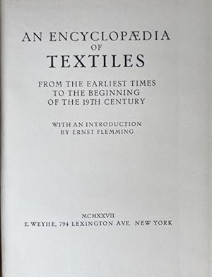 Bild des Verkufers fr Encyclopedia of Textiles from the Earliest Times to the Beginning of the 19th Century zum Verkauf von Treptower Buecherkabinett Inh. Schultz Volha