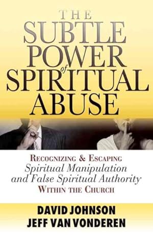 Bild des Verkufers fr Subtle Power of Spiritual Abuse zum Verkauf von GreatBookPrices