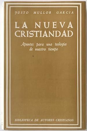 Seller image for La nueva cristiandad. Apuntes para una teologa de nuestro tiempo for sale by Il Tuffatore
