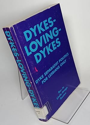 Seller image for Dykes Loving Dykes for sale by COLLINS BOOKS