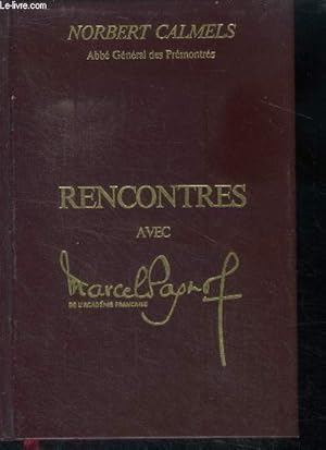 Image du vendeur pour Rencontres avec Marcel Pagnol mis en vente par Le-Livre