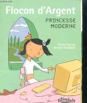 Imagen del vendedor de Flocon d'argent : princesse moderne - methode de lecture (collection : "ribambelle" n1) a la venta por Le-Livre