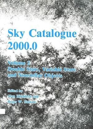 Bild des Verkufers fr Sky catalogue 2000.0 Volume 2 Double stars, variable stars and nonstellar objects zum Verkauf von Le-Livre