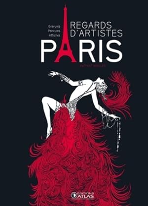 Paris regards d'artistes Gravures, tableaux, affiches