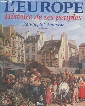 Seller image for L'Europe, Histoire de ses peupls for sale by Le-Livre