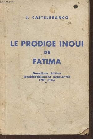 Bild des Verkufers fr Le prodige inoui de Fatima zum Verkauf von Le-Livre