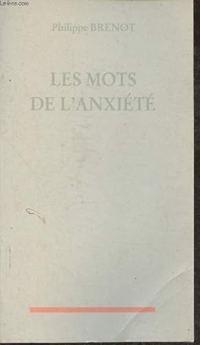 Seller image for Les mots de l'anxit for sale by Le-Livre