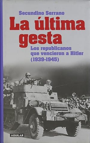Imagen del vendedor de La ltima gesta a la venta por Librera Alonso Quijano