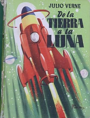 Imagen del vendedor de De la tierra a la luna a la venta por Librería Alonso Quijano
