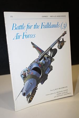 Immagine del venditore per Battle for the Falklands (3): Air Forces.- Braybrook, Roy. ; Roffe, Michael. ; Hadler, Terry. ; Chappell, Michael. venduto da MUNDUS LIBRI- ANA FORTES