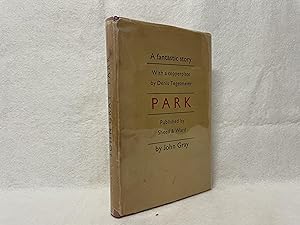 Park: A Fantastic Story. With a copperplate by Denis Tegetmeier. Limited to 250 copies
