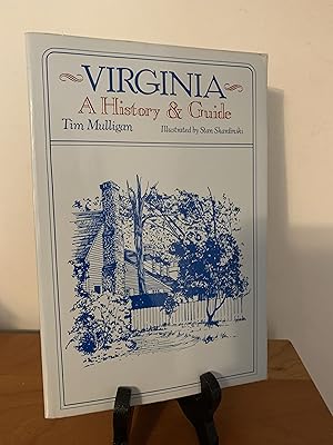 Virginia: A History & Guide