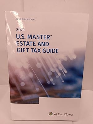 2021 U.S. Master Estate and Gift Tax Guide